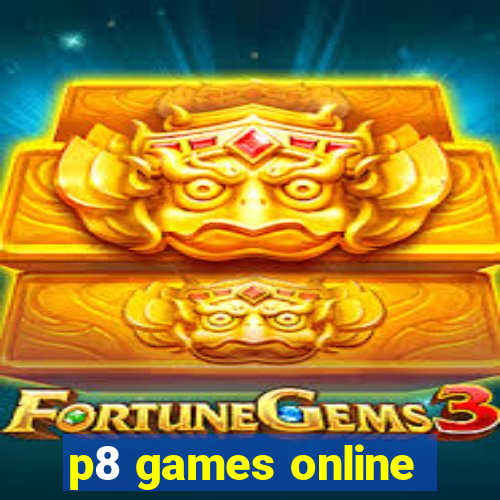 p8 games online